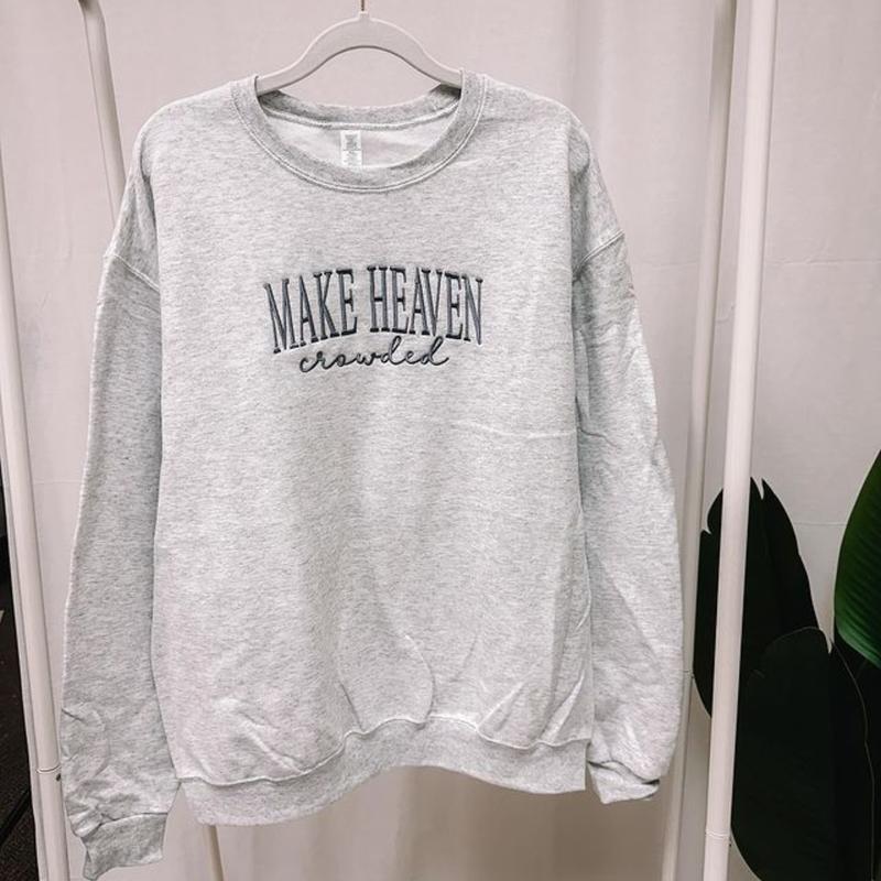 Make Heaven Crowded Embroidered Sweatshirt, Embroidered Sweatshirt, Embroidered Hoodie