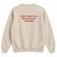 I Don’t Need Sex Life Fucks Me Everyday Embroidered Sweatshirt & Hoodie – Funny Sarcastic Adult Humor Top