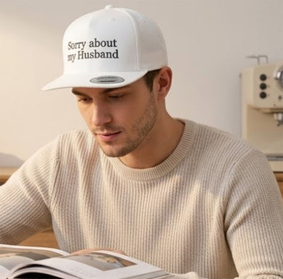 Custom Sorry About My Husband Hat, Embroidered Gift for Wife, Funny Hat