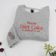 Embroidered Maybe Diet Coke Is Addicted To Me Sweatshirt, Funny Soda Lover Crewneck, Trendy Quote Sweatshirt