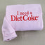 I Need a Diet Cola Embroidered Sweatshirt & Hoodie – Funny Soda Lover Crewneck, Casual Unisex Pullover, Cute Gift for Soda Fans 🥤😂