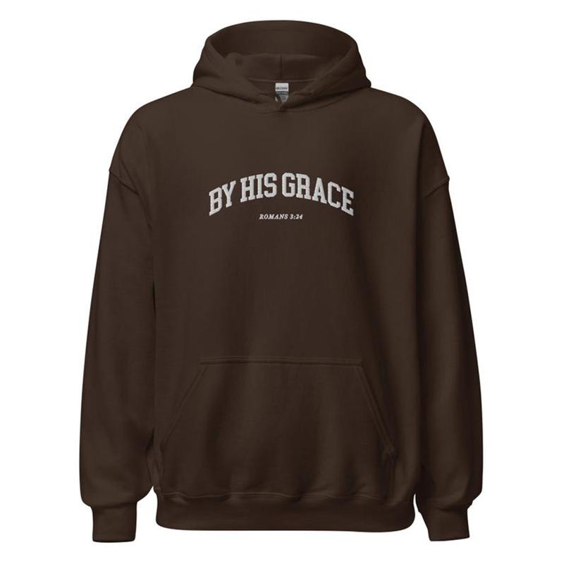 By His Grace Embroidered Hoodie & Sweatshirt, Christian Faith Crewneck, Romans 3:24 Bible Verse Pullover, Religious Gift for Christians