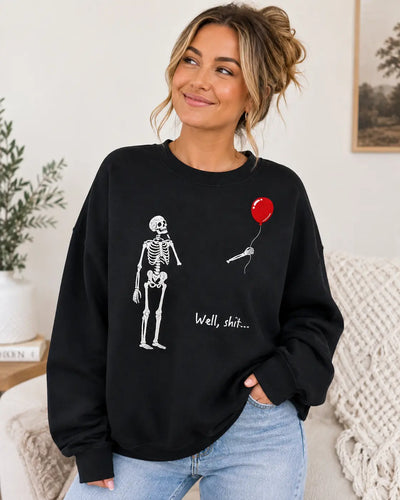 Well Shit Skeleton Balloon Embroidered Sweatshirt